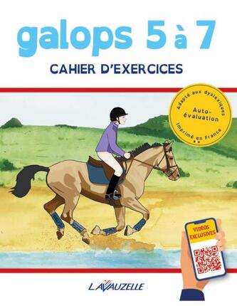 Galops 5 à 7 - Cahier d'exercices