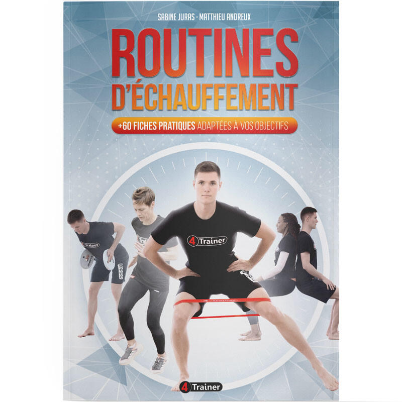 ROUTINES D'ÉCHAUFFEMENT - 4TRAINER EDITIONS