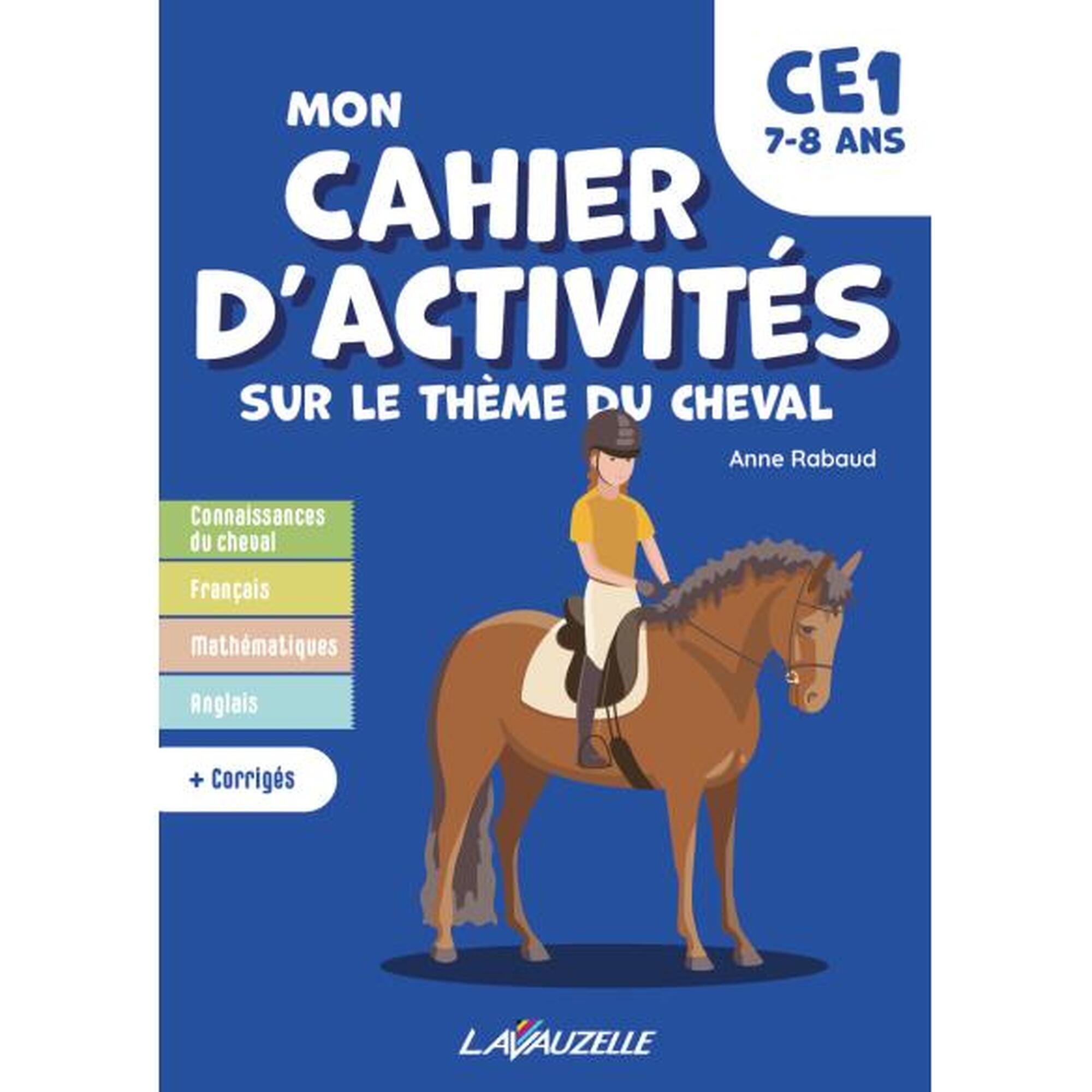 Mon cahier d'activités sur le thème du cheval - CE1 LAVAUZELLE | Decathlon