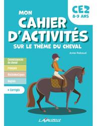 Mon cahier d'activités sur le thème du cheval - CE2
