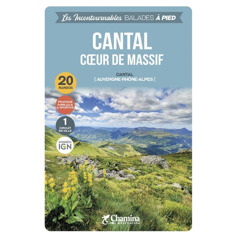 LE CANTAL COEUR DE MASSIF BALADES A PIED