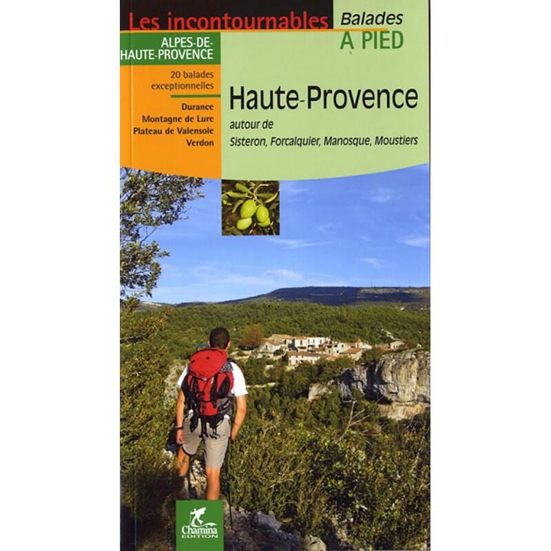 Chamina - Haute Provence Autour De Sisteron, Forcalquier Manosque, Moustiers - Guide - Taille Unique - Decathlon