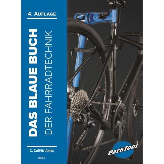 Das Blaue Buch der Fahrradtechnik - Deutsch - BBB-4 - 4. Auflage - Calvin Jones