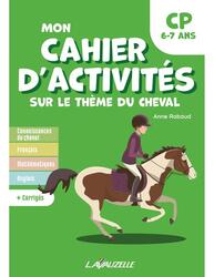Mon cahier d'activités sur le thème du cheval - CP