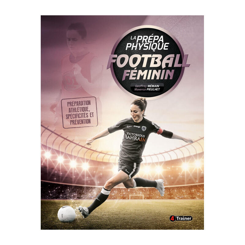 4trainer - La Prépa Physique Du Football Féminin - Préparation, Spéc Ificités, Prévention - Livre - No Size - Decathlon