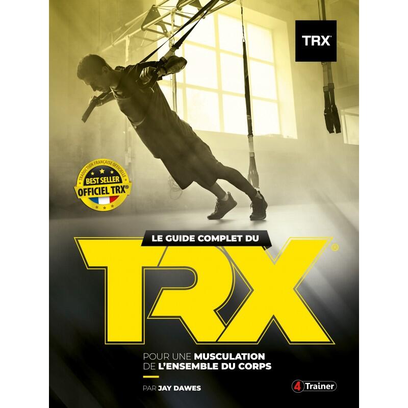 4trainer - Le Guide Complet Du Trx - 4trainer Editions - Livre - No Size - Decathlon