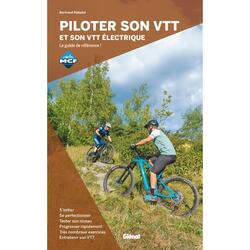 PILOTER SON VTT ET SON VTT ELECTRIQUE