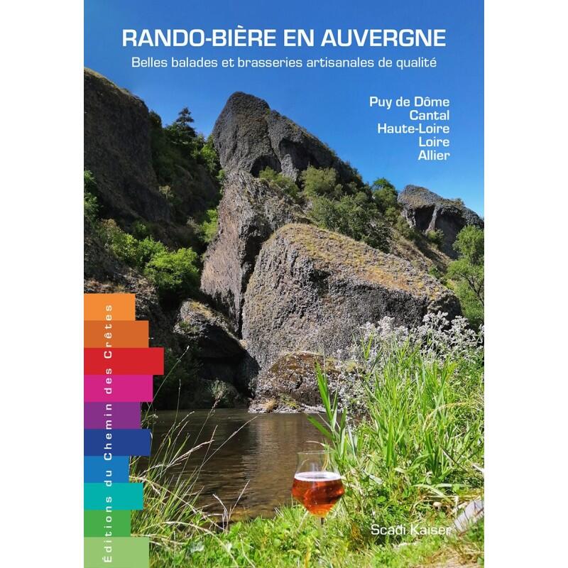 Chemin Des Cretes - Rando-bière En Auvergne Belles Balades Et Brasseries - Guide - Taille Unique - Decathlon
