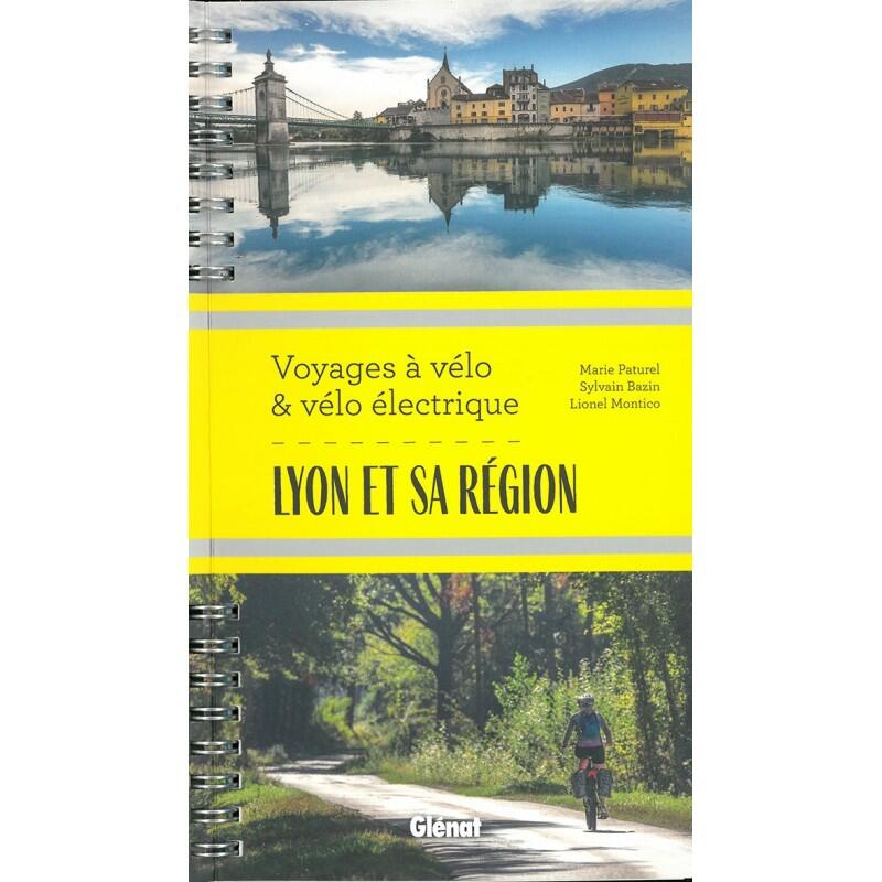 Glenat - Lyon Et Sa Region - Voyages A Velo Et Velo Electrique - Guide - Taille Unique - Decathlon
