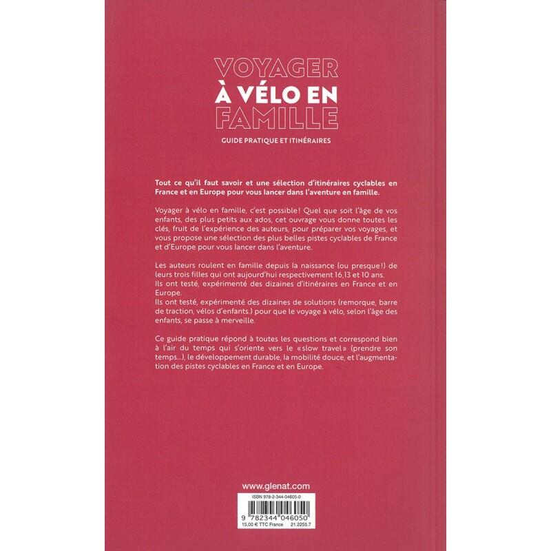 VOYAGER A VELO EN FAMILLE GUIDE PRATIQUE ET ITINERAIRES 2/2