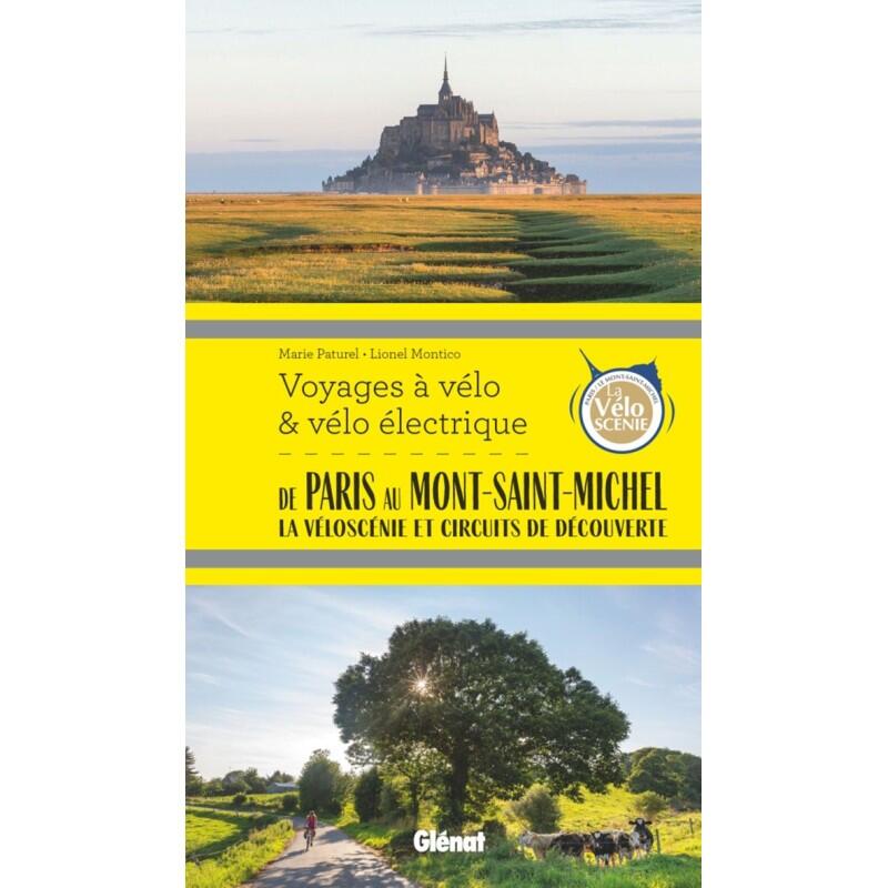 Glenat - De Paris Au Mont-saint-michel Voyages A Velo Et Velo Electrique - Guide - Taille Unique - Decathlon