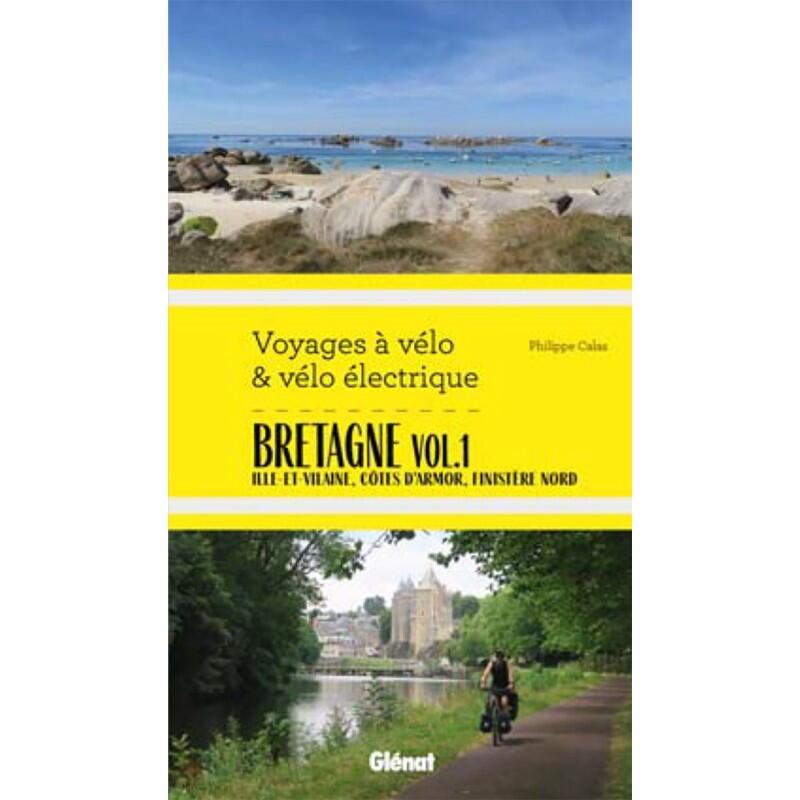 Glenat - Bretagne Vol.1 - Voyages A Velo Et Velo Electrique - Guide - Taille Unique - Decathlon