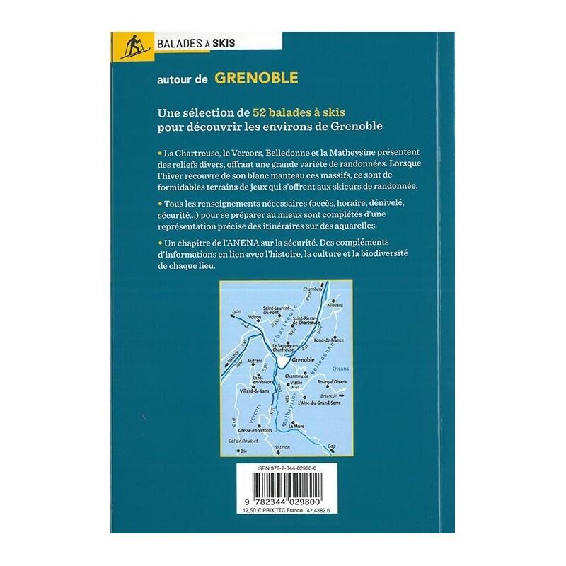 52 BALADES SKIS AUTOUR DE GRENOBLE CHARTREUSE VERCORS BELLEDONNE 2/2
