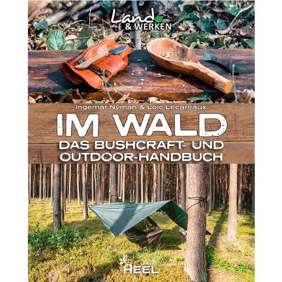 Buch: Im Wald. Das Bushcraft- und Outdoorhandbuch