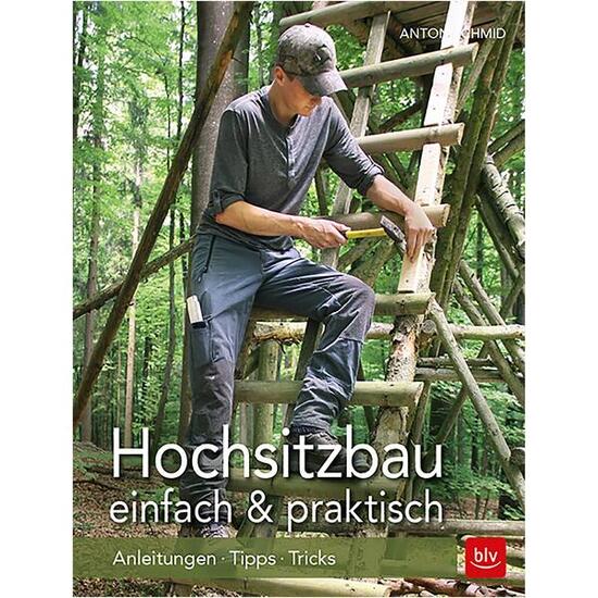 Buch: Hochsitzbau – einfach und praktisch