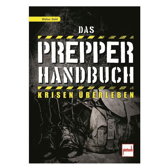 Buch: Das Prepper-Handbuch – Krisen überleben