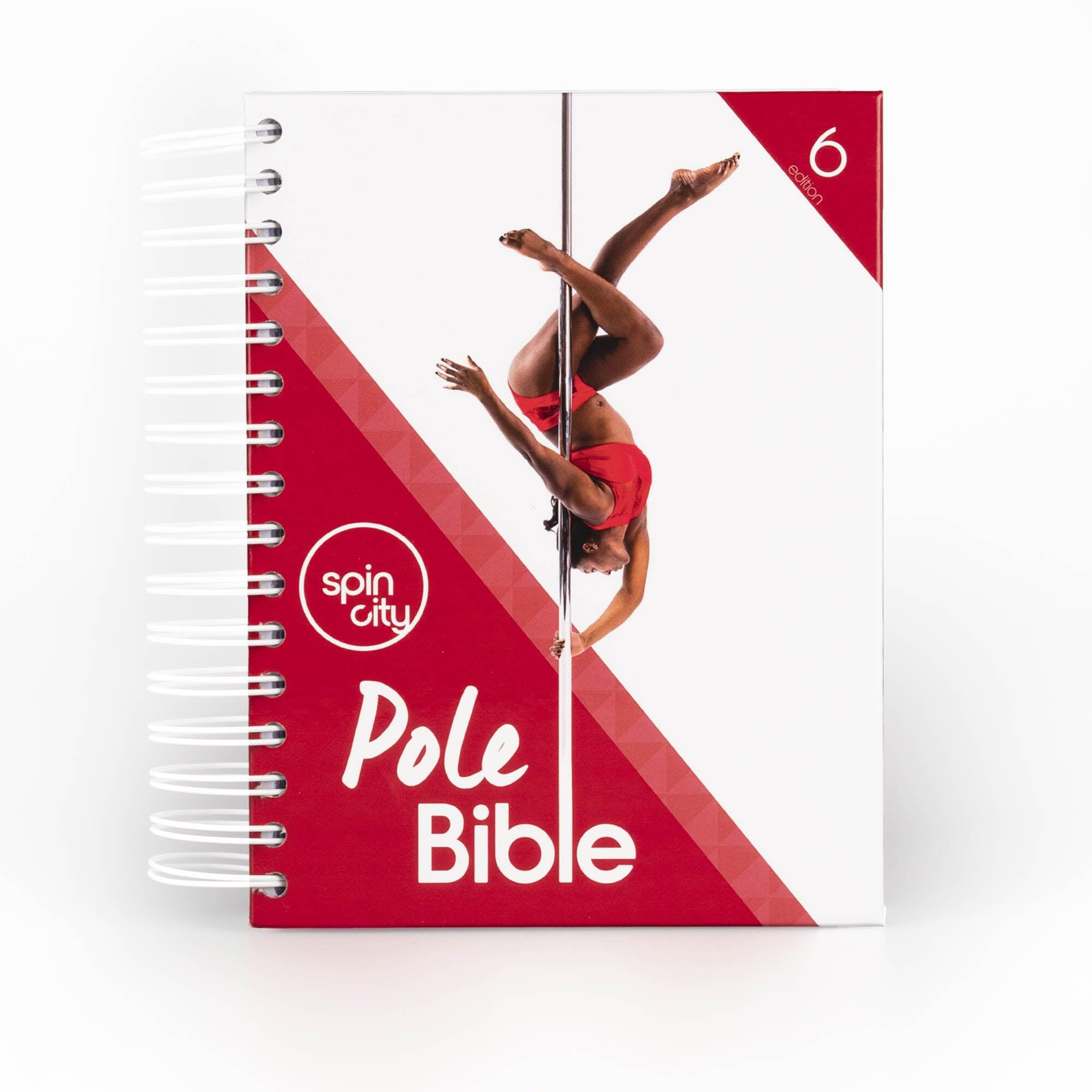 FIRETOYS Spin City Pole Bible (6th Edition)