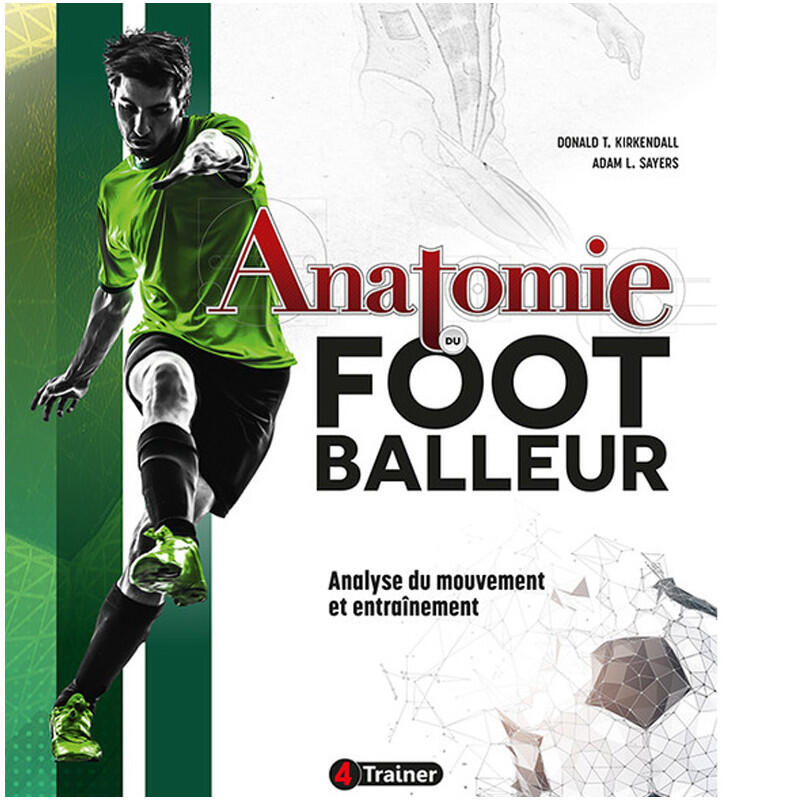 Anatomie du Footballeur - 4TRAINER Editions