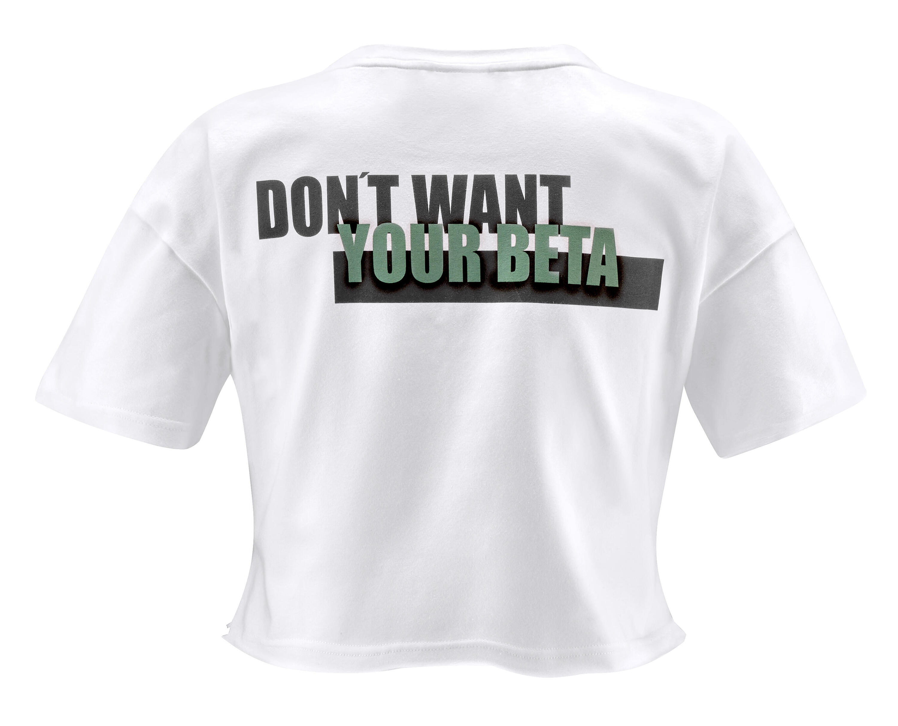 Crop-Top Frauen Don't want your Beta 2/7
