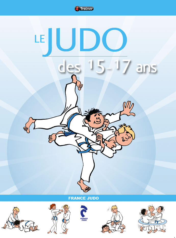 Le Judo des 15-17 ans - 4TRAINER Editions 1/5