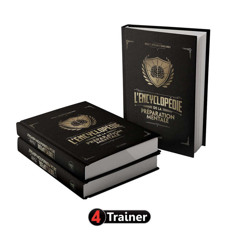 L'Encyclopédie de la Préparation Mentale - 4TRAINER Editions 2/5