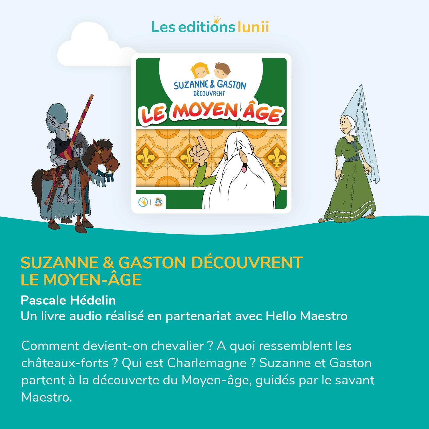Lunii – Suzanne & Gaston – Le Moyen Âge – Livre audio interactif 2/6
