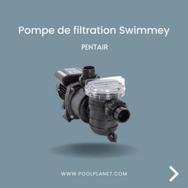 Pompe de filtration Swimmey - Monophasée  - Pentair 4/5