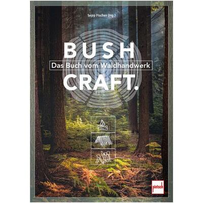 Buch: Bushcraft – Das Buch vom Waldhandwerk