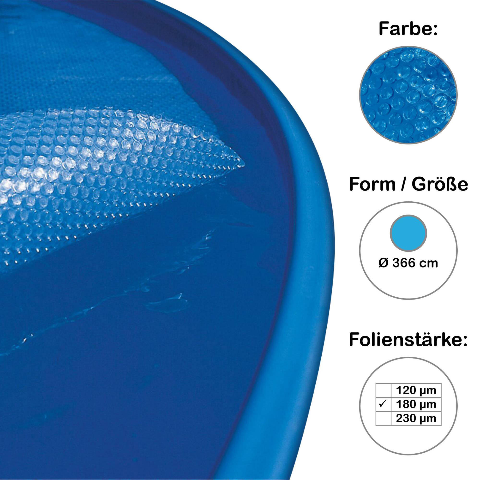 Solarplane, Solarfolie und Bodenschutzvlies für Fast-Set Pool rund
366 cm, 180 µ 3/3