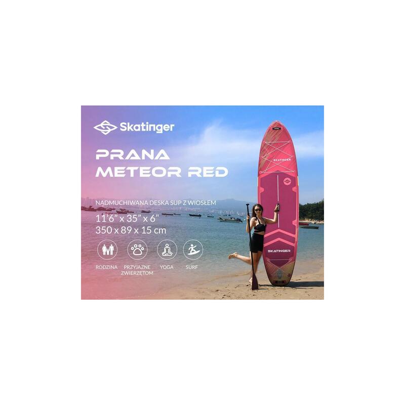 Paddleboard SKATINGER Prana Meteor Red 350x89x15 cm (11'6'') yoga