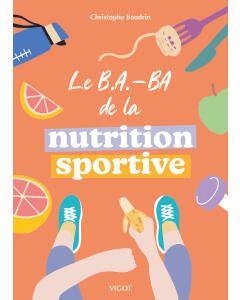Le B.A.-BA de la nutrition sportive 1/1