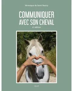 Communiquer avec son cheval, 6e éd.
