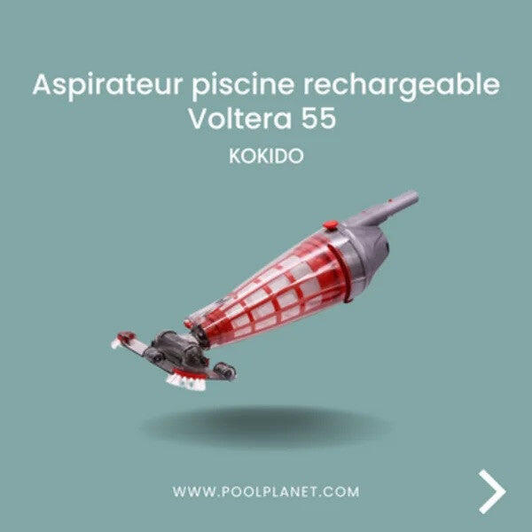 Aspirateur piscine rechargeable TELSA 50 / VOLTERA 55  - KOKIDO 5/6