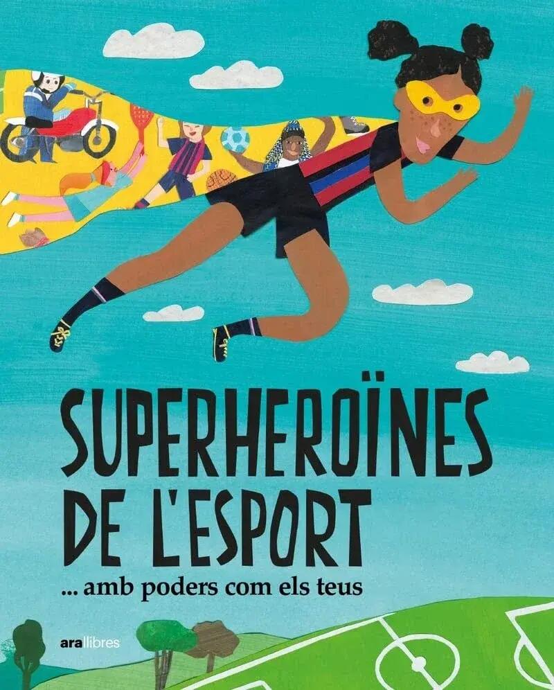 Superheroínas del deporte, cuentos con poderes y valores 1/1