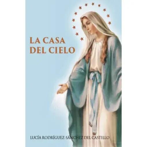 La casa del cielo - Guía de autoayuda de Lucía Rodríguez-Sánchez del Castillo 1/1