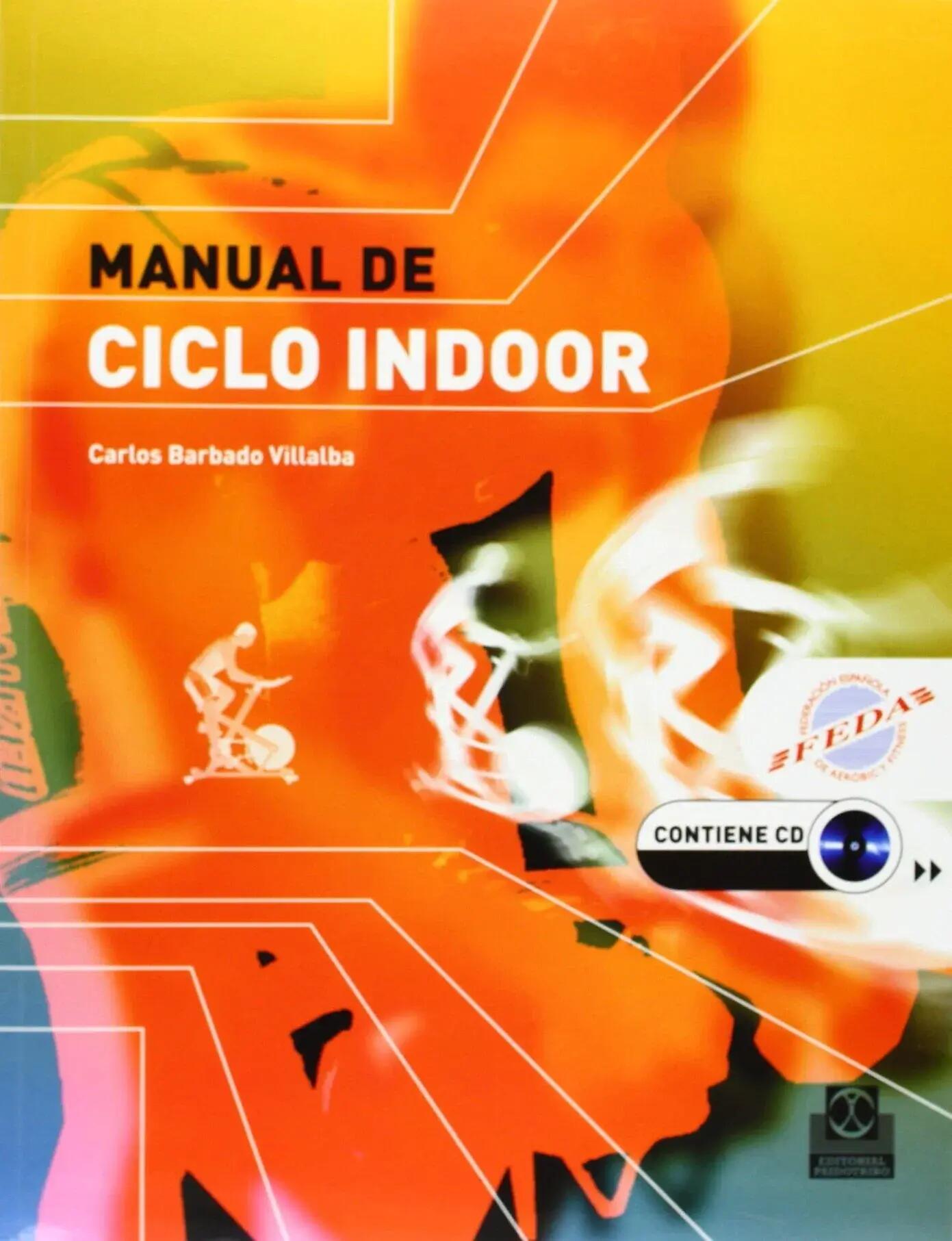 Manual de ciclo indoor - 6 bloques teórico-prácticos con CD de música 1/1