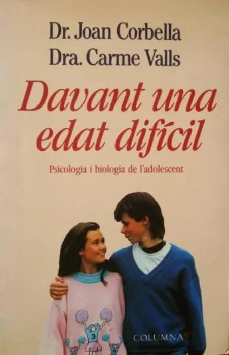 Davant una edat difícil - Joan Corbella y Carme Valls, 2ª ed. 1/1
