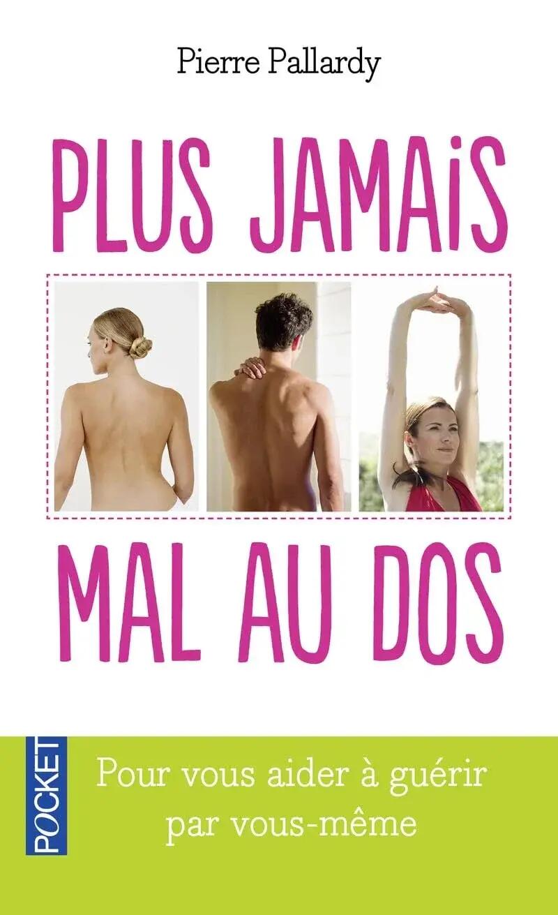Plus jamais mal au dos - método integral para el dolor de espalda 1/1
