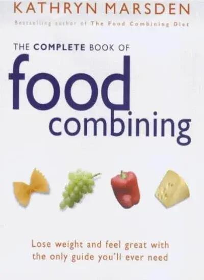 The Complete Book of Food Combining - Kathryn Marsden 1/1