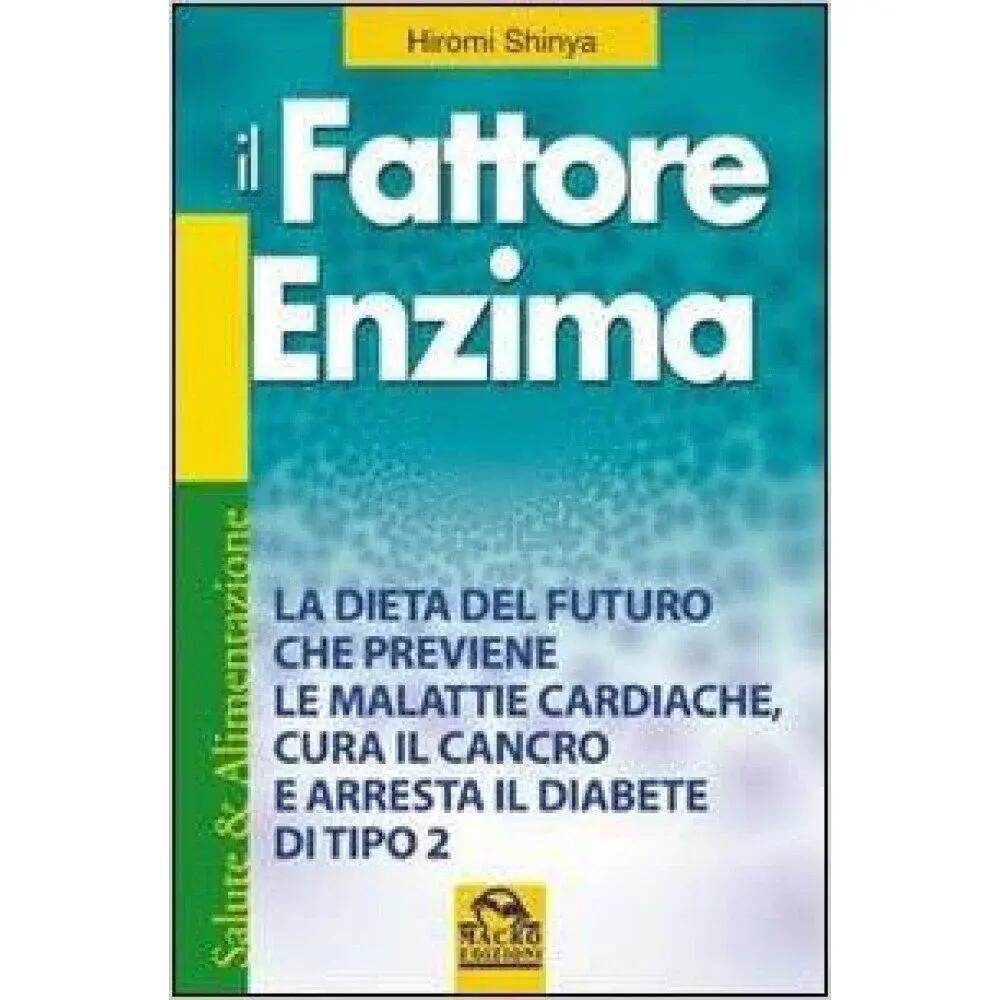 Il fattore enzima - Dr. Hiromi Shinya 1/1