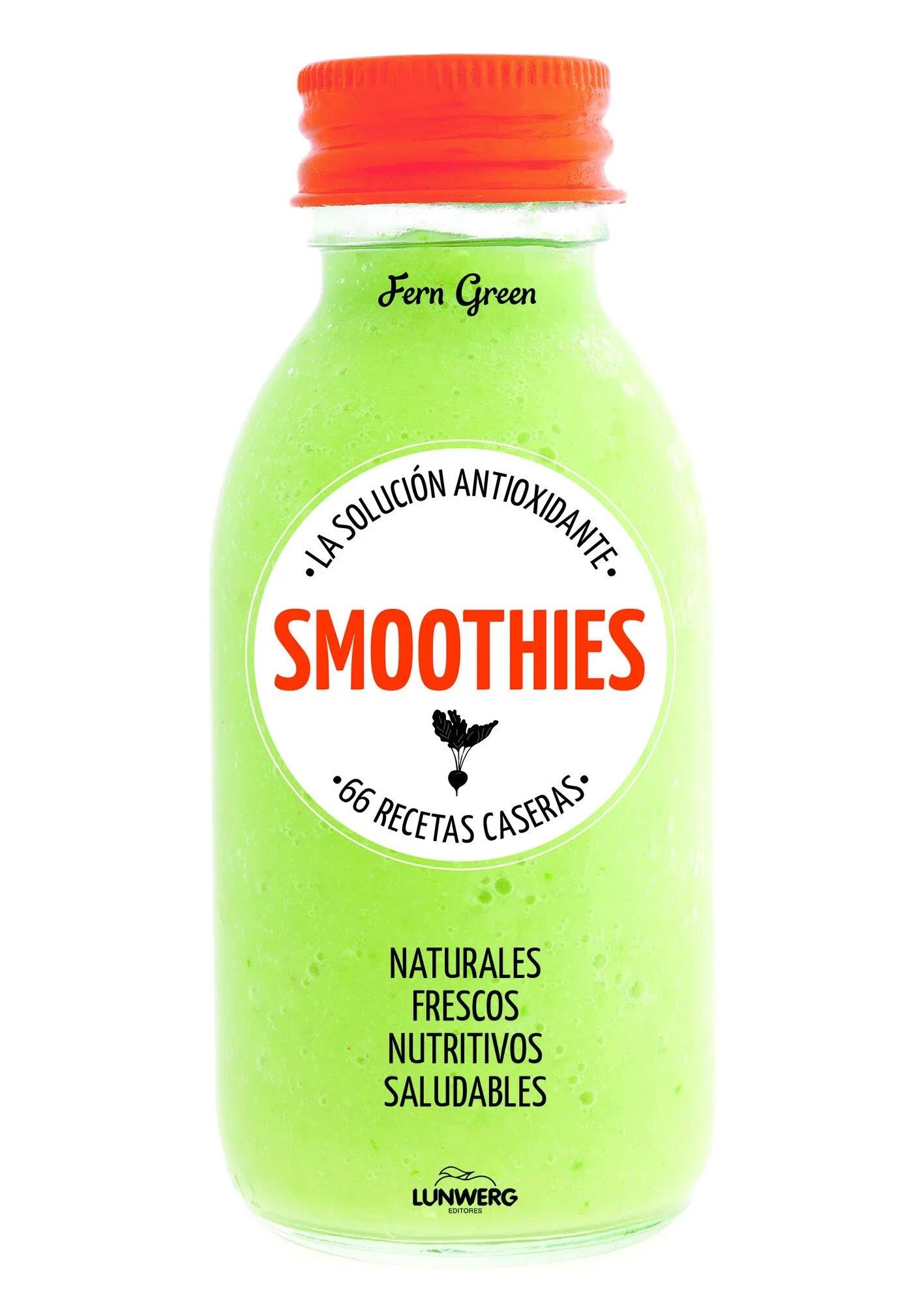 Smoothies. La solución antioxidante - 66 recetas caseras 1/1