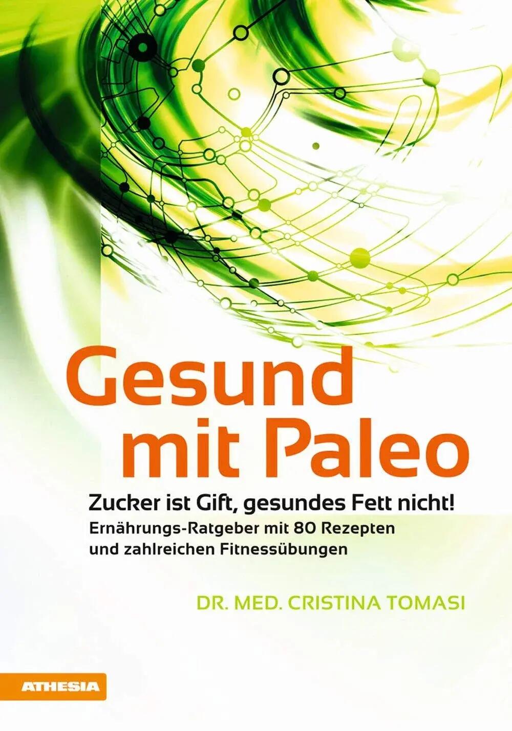 Gesund mit Paleo - Guía nutricional con 80 recetas y ejercicios 1/1