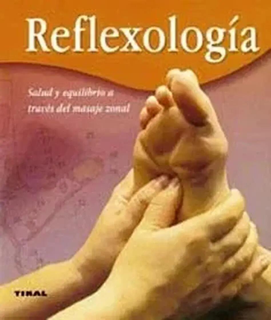 Reflexología - Salud y equilibrio a través del masaje zonal 1/1