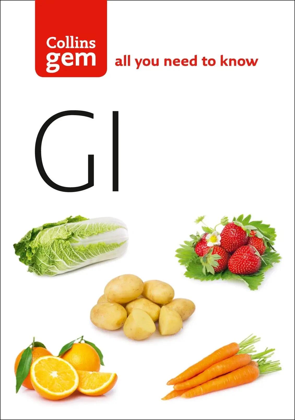 GI: How to Succeed Using the Glycemic Index Diet 1/1