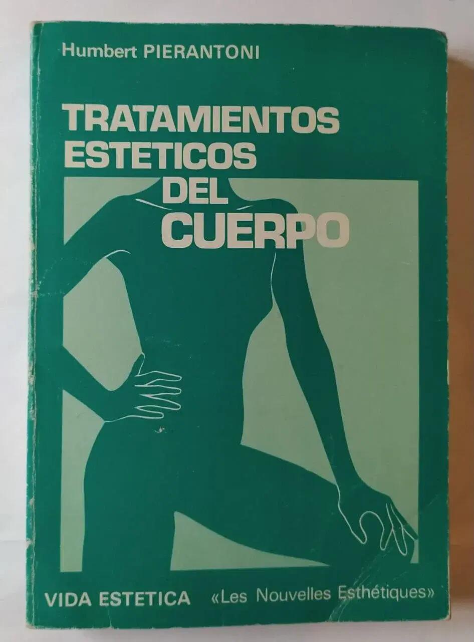 Libro - Estética - Tratamientos estéticos del cuerpo - 317 páginas 1/1