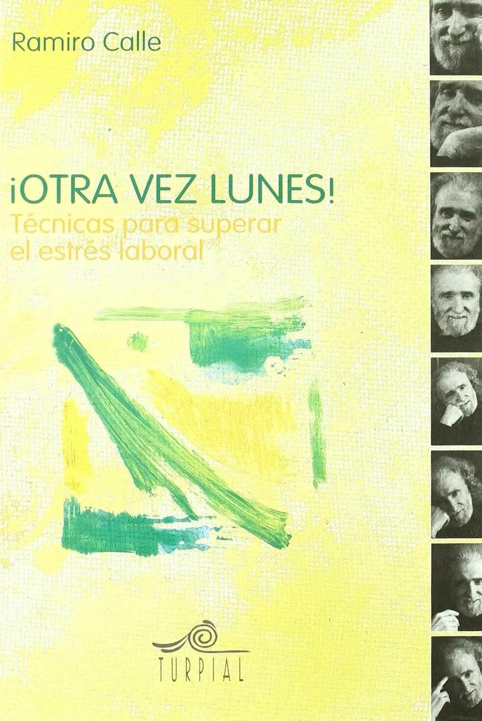 Libro de autoayuda - ¡Otra vez lunes! - Ramiro Calle 1/1