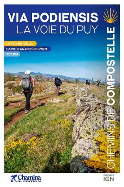VIA PODIENSIS LA VOIE DU PUY CHEMIN DE COMPOSTELLE 1/4