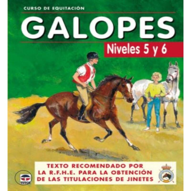 SP Libro Galopes Niveles 5 y 6 Curso de equitación