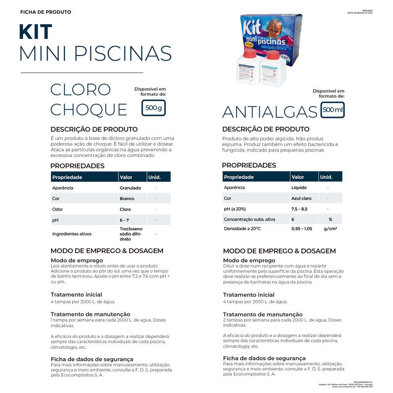 Kit Mini Piscinas: 500g Cloro (granulado) , 500ml Antialgas (líquido)