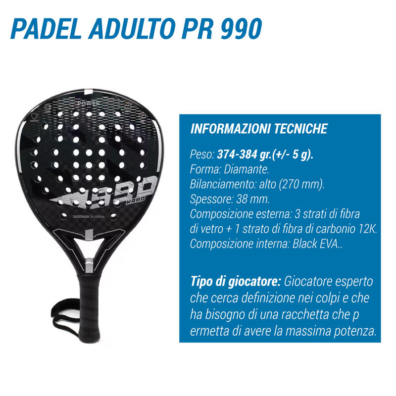 Racchetta padel adulto PR 990 POWER HARD